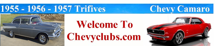 Chevy Clubs / Trifives 1955 - 1956 -1957 Chevys  Chevy Camaros - Powered by vBulletin